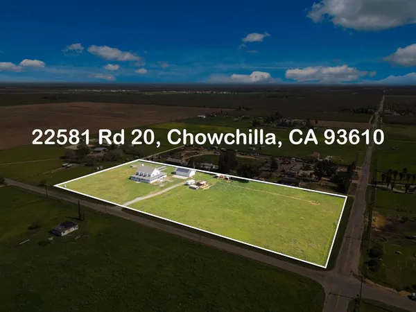 $999,000 | 22581 Road 20, Chowchilla, CA 93610