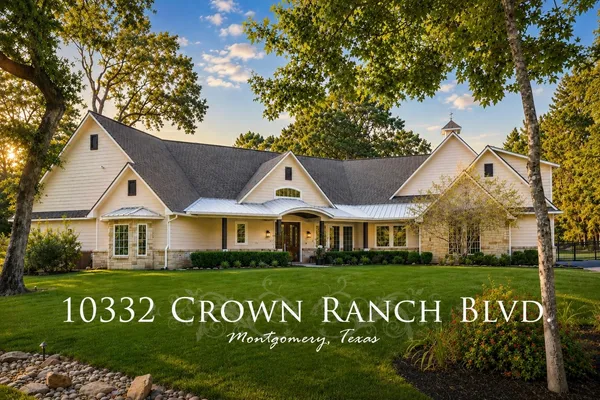 $1,400,000 | 10332 Crown Ranch Boulevard, Montgomery, TX 77316