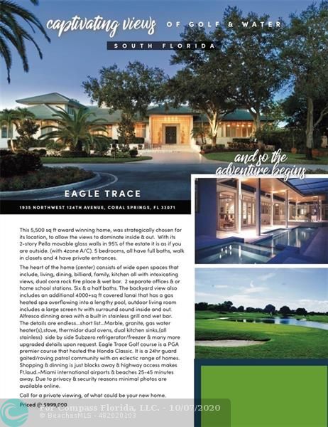 An award winning home, with a golf & lake view located in  a guard gaited community Just minutes away from Ft. Lauderdale & Miami Int. airports.