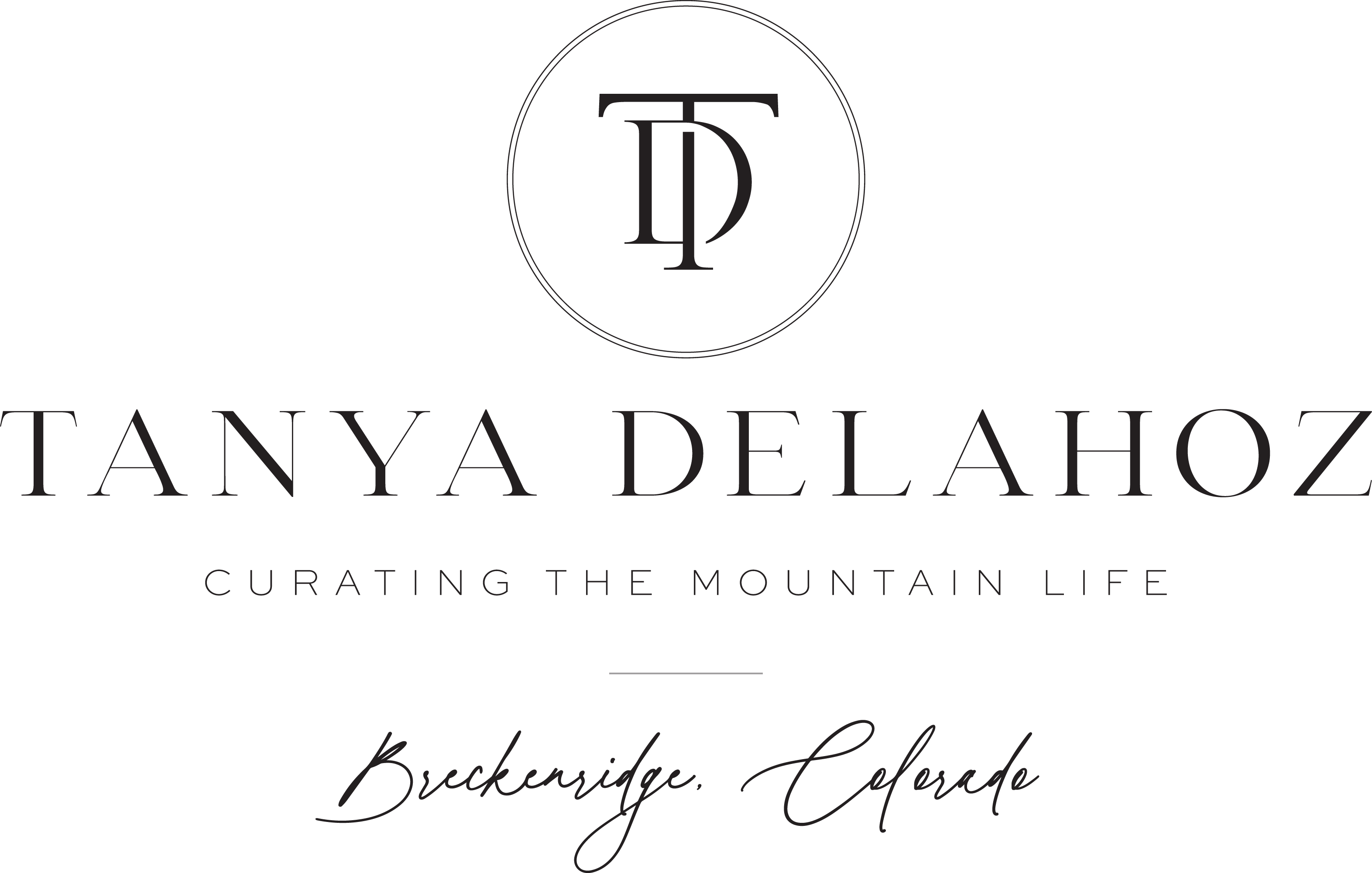 A text banner with the words TANYA DELLAHOZLIFE