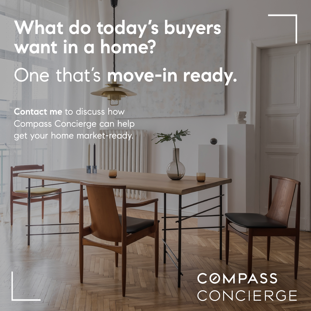 Compass Concierge can get you a faster home sale at a higher price!