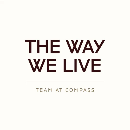 The Way We Live Team at Compass, Agent in  - Compass