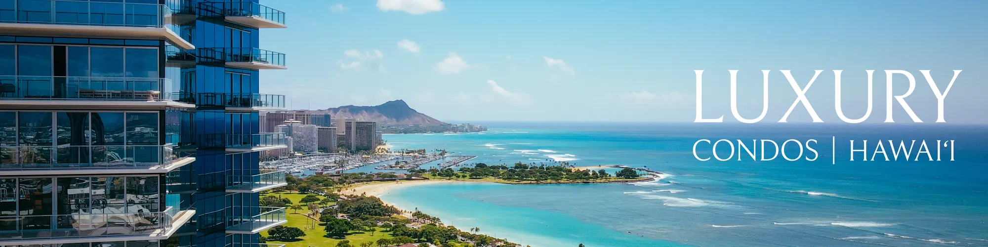 Luxury Condos Hawai'i
