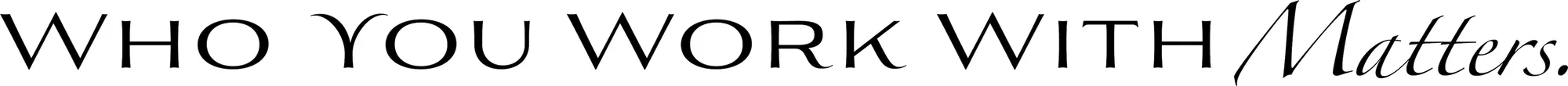 Who You Work With