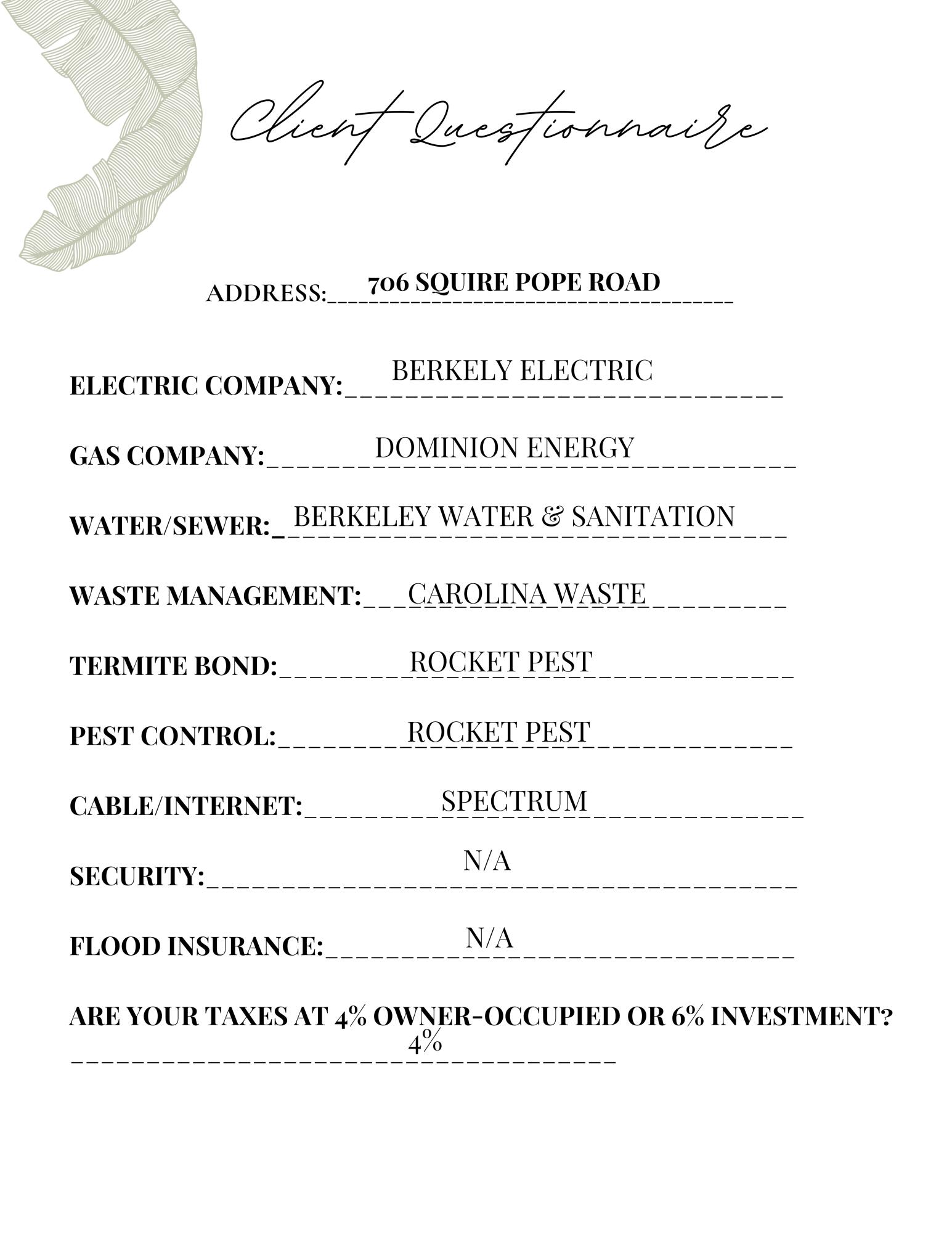 706 Squire Pope Road Summerville, SC 29486 - Photo 51 of 52 Client Questionnaire