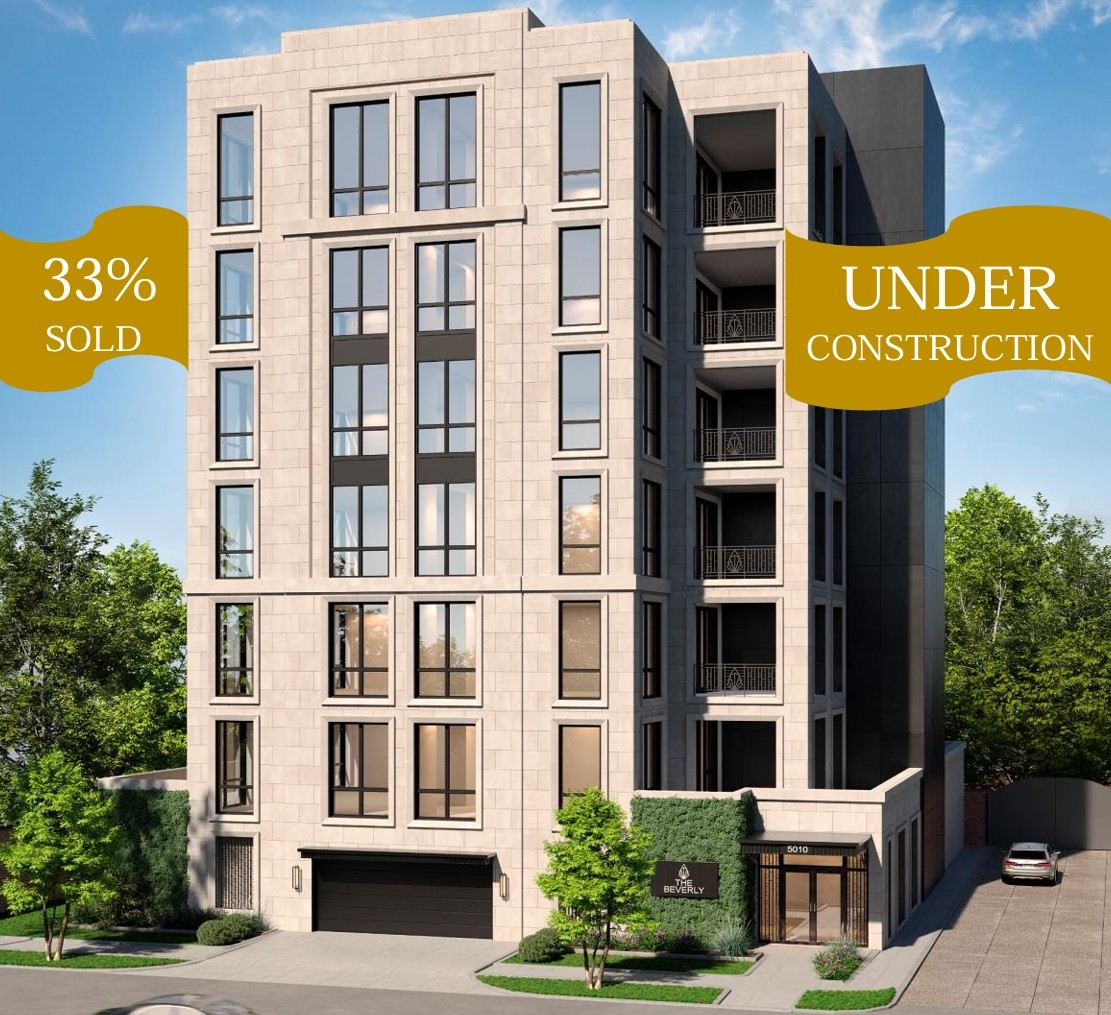 The Beverly Mid-Rise - Construction has commenced at this time! Currently 33% sold out!