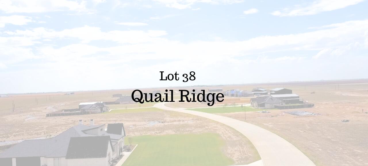 Lot 38 Quail Ridge