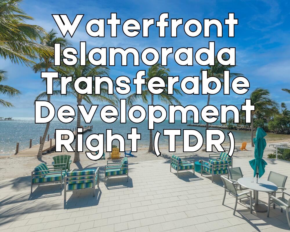 Islamorada waterfront TDR for sale
