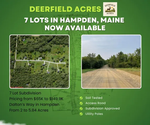 $99,000 | Lot 7 Dalton's Way, Hampden, ME 04444