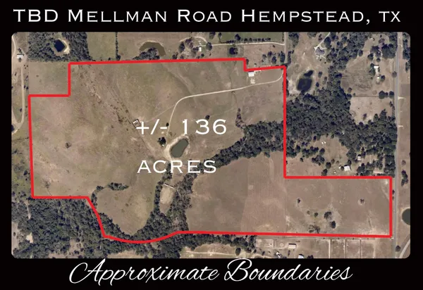 $4,074,000 | 0 Mellman Road, Hempstead, TX 77445