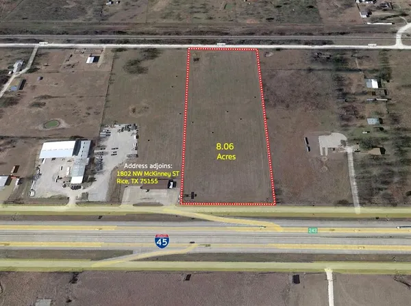 $685,000 | 8.06 Interstate 45 Highway, Rice, TX 75155