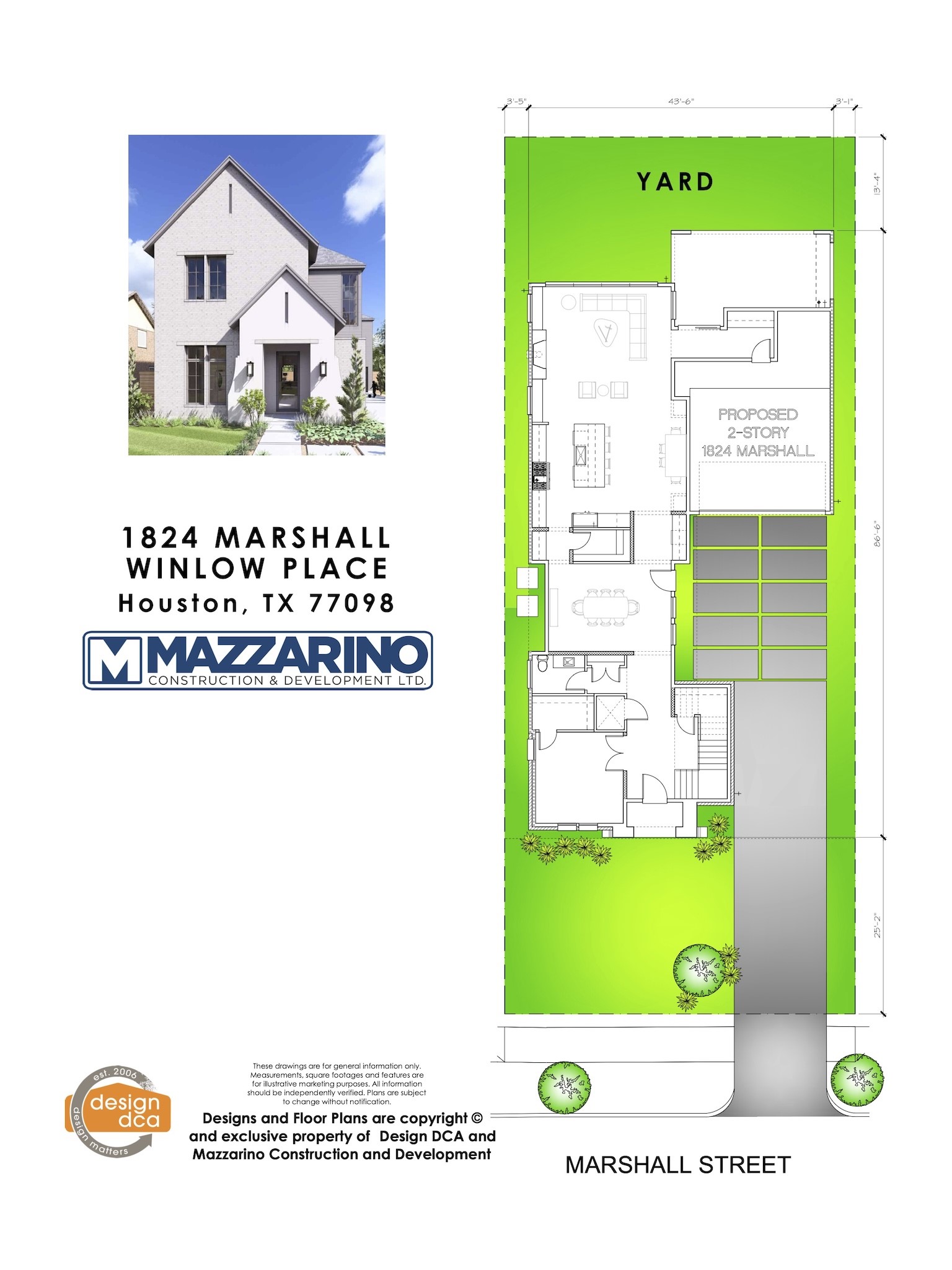 1824 Marshall Street Houston, TX 77098 - Photo 2 of 50 Please be aware that these plans are the property of the architect/builder designer that designed them not DUX Realty, Mazzarino Construction or 1824 MARSHALL LLC and are protected from reproduction and sharing under copyright law. These drawing are for general information only. Measurements, square footages and features are for illustrative marketing purposes. All information should be independently verified. Plans are subject to change without notification.