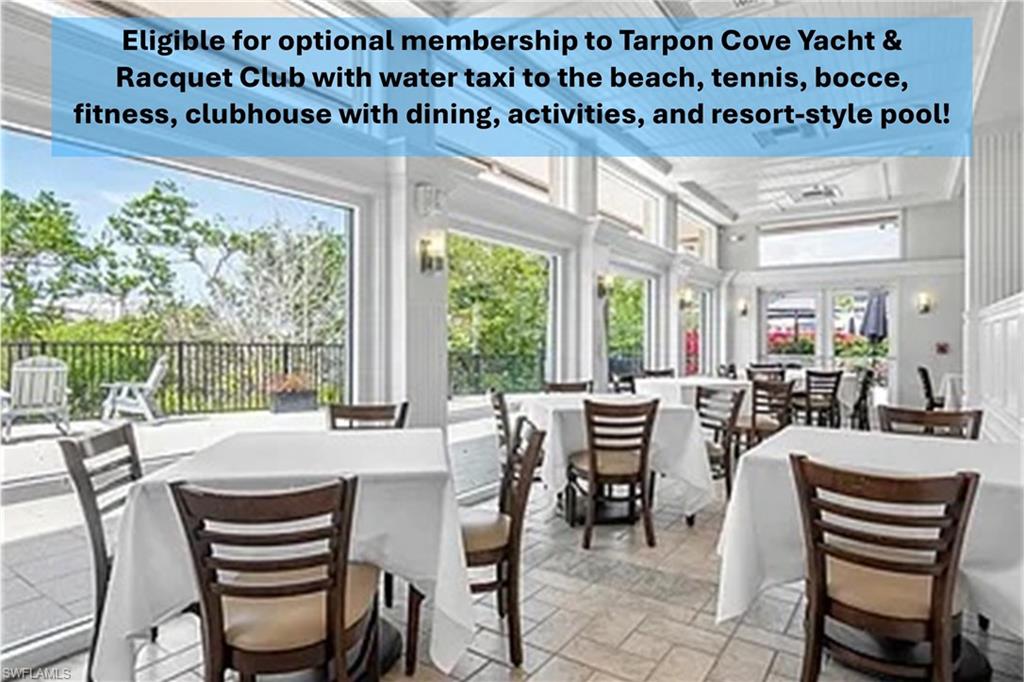 1300 Venetian Way Naples, FL 34110 - Photo 31 of 40 Eligible for optional membership to Tarpon Cove Yacht & Racquet Club with water taxi to the beach, tennis, bocce, fitness, clubhouse with dining, activities, and resort-style pool!
