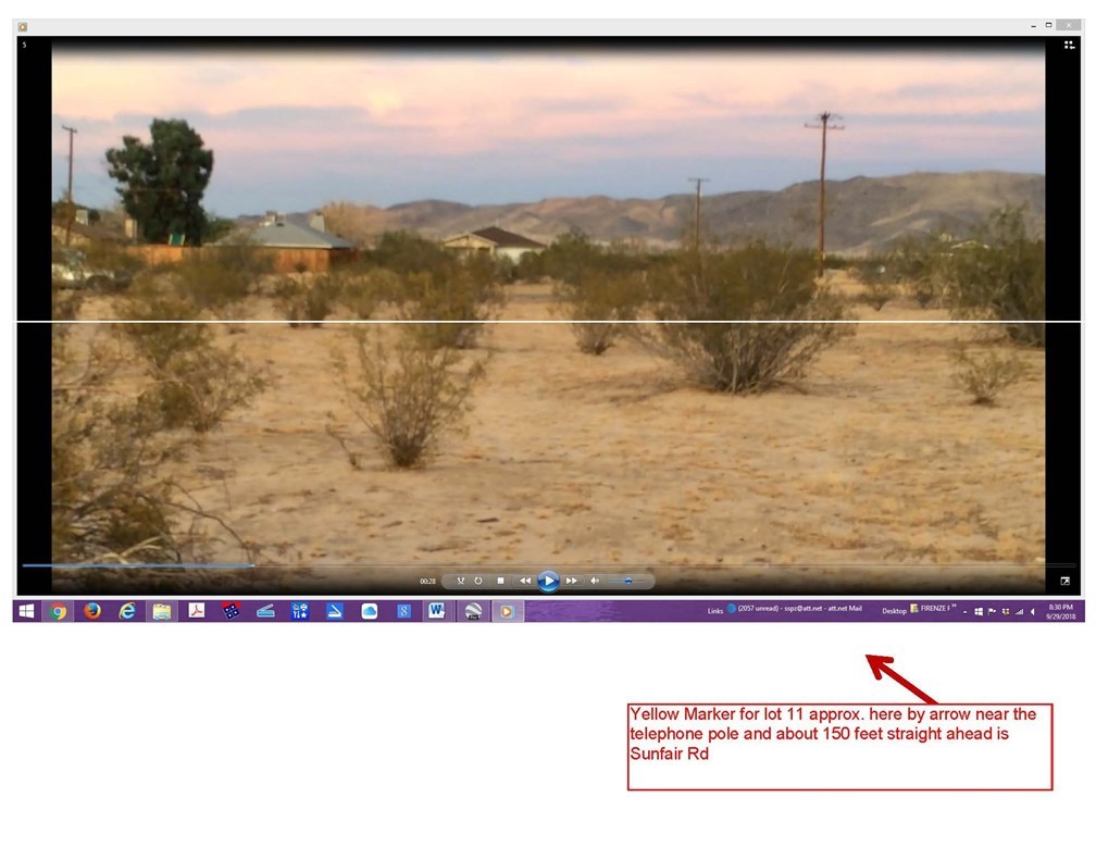 4950 Sunfair Road Joshua Tree, CA 92252 - Photo 1 of 1 THIS PHOTO IS NEAR THE TELEPHONE POLE BY FIRST STREET LOOKING TOWARD SUNFAIR THERE IS A DIRT PATH AT THE BACK END OF THE LOT. THE LOT IS 2ND LOT FROM CORNER WEST OF SUNFAIR AND FIRST