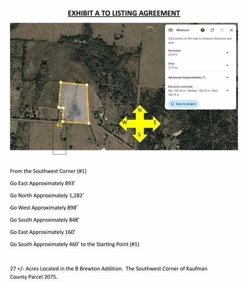 0 Fm Road Kaufman, TX 75142 - Photo 13 of 13 Exhibit A to Listing Agreement. Detailing the property boundaries and area measurements