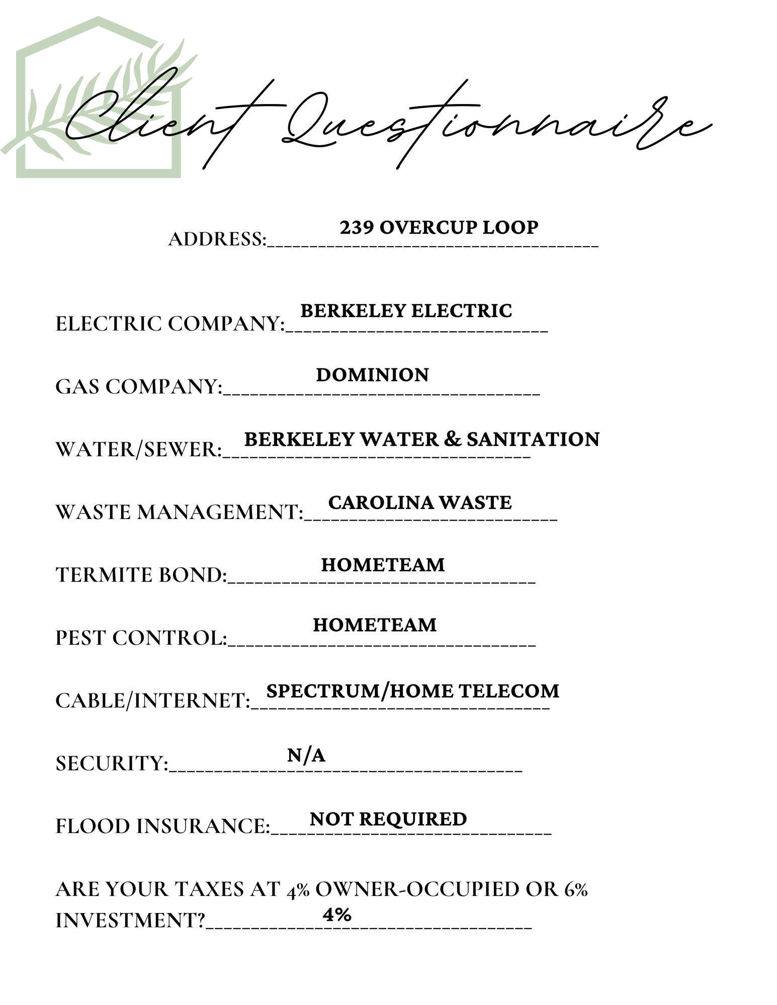 239 Overcup Loop Summerville, SC 29486 - Photo 59 of 63 Client Questionnaire