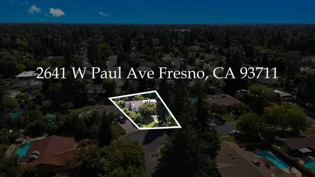 $630,000 | 2641 West Paul Avenue, Fresno, CA 93711