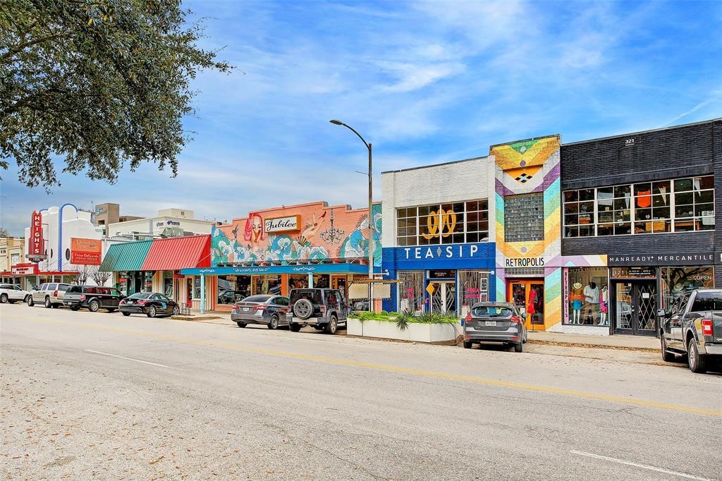 815 East 27th Street Houston, TX 77009 - Photo 40 of 44 Close proximity to popular 19th Street and all it offers with shopping, fantastic restaurants. Plus, the Heights Theater for the great musicians and acts that perform all year long at this amazing venue!